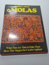 Molas: What They Are, How To Make Them, Ideas They SUGGEST-Auld 1977 Vtg - £21.90 GBP