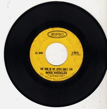 45Rpm Record: Mike Douglas:The Men In My Little Girl&#39;s Life/Stranger On ... - $3.00