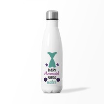 Every Mermaid Needs Water Insulated Water Bottle - £28.60 GBP