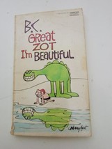 B.C. &quot;Great Zot I&#39;m Beautiful&quot; By Johnny Hart (1975, Cbs Publications) Humor - £7.72 GBP