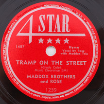 Maddox Brothers &amp; Rose – Tramp On The Street 1948 78 rpm  Record 4 Star ... - $44.61