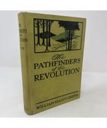 Pathfinders of the Revolution William Griffis 1900 HC Illustrated W F Stecher - $19.79