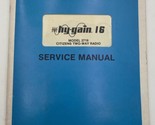 Hy-Gain 16 CB Radio Shop Service Manual Original Vintage 2716 Wiring Dia... - £15.11 GBP