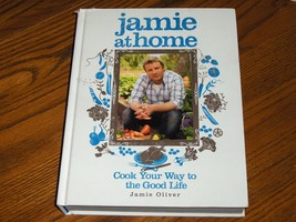 Jamie At Home Cook Your Way To The Good Life  Jamie Oliver - £16.47 GBP