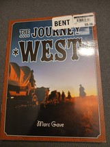 The Journey West by Marc Gave, copyright 2003, 2002 - vintage - $10.00