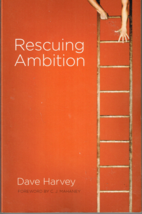 Rescuing Ambition by Dave Harvey, Book - £5.81 GBP