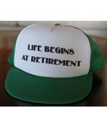 Life Begins At Retirement Green Trucker Hat Mesh Snap Back - $20.36 CAD