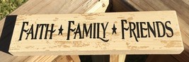  Primitive Country  61073FFFC- Faith Family Friends Cream Wood Block - £3.95 GBP