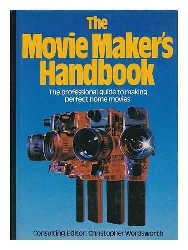 The Movie maker&#39;s handbook Dove, Bob - $9.89