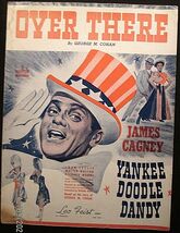 JAMES CAGNEY (YANKEE DOODLE DANDY) ORIG,1942 MOVIE SHEET MUSIC (OVER THERE) - $1,815.88 MXN