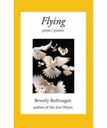 Flying , Poems by Beverly Rollwagen - $20.44 CAD