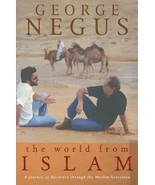 The World from Islam: A Journey of Discovery through the Muslim Heartlan... - £34.81 GBP