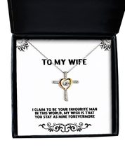 Cute Wife, I Claim to be Your Favourite Man in This World, My Wish is That You S - $48.95
