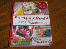 Scrapbooking Your Favorite Family Memories     Michele Gerbrandt - £12.15 GBP