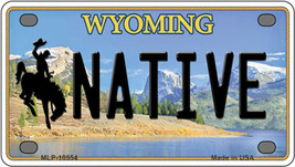 Native Wyoming Novelty Mini Metal License Plate Tag - £11.91 GBP