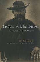 The Spirit of Father Damien: The Leper Priest-A Saint for Our Times [Pap... - £6.51 GBP