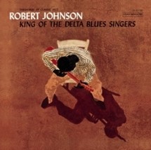 Robert Johnson - King Of The Delta Blues S Robert Johnson - King Of The Delta Bl - £13.47 GBP