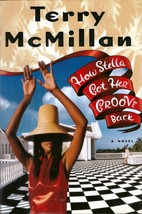 How Stella Got Her Groove Back by Terry McMillan / 1996 Hardcover 1st Edition - £1.80 GBP