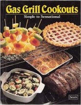 Gas Grill Cookouts: Simple to Sensational [Hardcover] [Jan 01, 1984] - £2.01 GBP