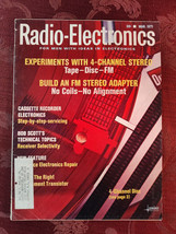 RADIO-ELECTRONICS Magazine March 1971 4 Channel Stereo Lp Disc Tape Fm Hi-Fi - £12.70 GBP