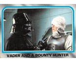 1980 Topps Star Wars #181 Vader And A Bounty Hunter Darth Vader Dengar C - £0.69 GBP