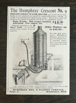 Vintage 1903 The Humphrey Crescent No 9 Water Heater Original Ad 1021 - $6.64