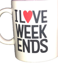 “I Love Week Ends” 4 1/2”H x 3 1/2”W Oversized Blue Coffee Mug Cup-NEW-SHIP24H - $19.68