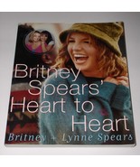 Britney Spears Heart To Heart Softbound Book By Lynne Spears Vintage 2000 - $47.85 CAD