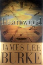 Heartwood by James Lee Burke / 1999 Hardcover First Edition w/ Jacket - £4.53 GBP