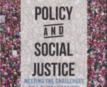 Social Policy and Social Justice : Meeting the Challenges of a Diverse S... - £68.95 GBP