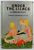 Under the Lilacs by Louisa M. Alcott HC/DJ  - £4.78 GBP