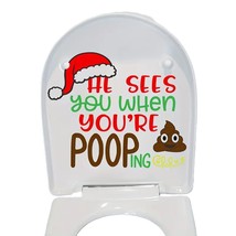 Funny Santa Sees You Pooping Christmas Holiday Bathroom Toilet Decal Decoration - £6.82 GBP