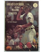 Great Catchers of the Major Leagues by Jack Zanger 1970 - $4.99