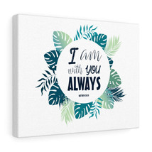  I Am With You Always Matthew 28:20 Bible Verse Canvas Christian - £60.60 GBP+