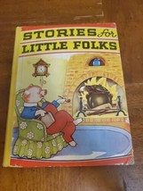 Stories For Little Folks Copyright 1941 Collectors! Rare Vintage Book - £4.65 GBP