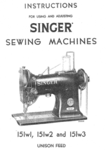 Singer 151w1, 151w2 and 151w3 Manual Sewing Machines Instruction  - $12.99