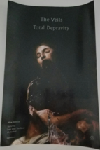 The Veils &#39;Total Depravity&#39; 11&quot; x 17&quot; Promo Poster 2016 - $6.95