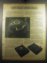 1974 BIC Turntables Ad - We have chosen this rather unorthodox way to present  - $18.49
