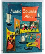 Music Sounds Afar by Irving Wolfe 1958 Together We Sing - $6.99