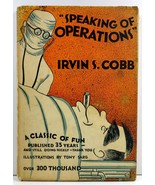 Speaking of Operations by Irvin S. Cobb HC/DJ - £3.18 GBP