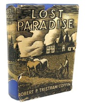 Robert P. Tristram LOST PARADISE :  A Boyhood on a Maine Coast Farm Reprint - $94.95