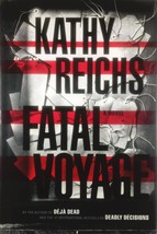 Fatal Voyage: A Novel by Kathy Reichs / 2001 Hardcover 1st edition - £2.68 GBP