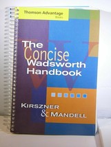 The Concise Wadsworth Handbook by Laurie G. Kirszner and Stephen R. Mandell (200 - £7.95 GBP