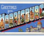 Grande Lettera Greetings From Harrisburg Pennsylvania Pa Lino Cartolina Q4 - $5.08