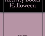 Halloween Coloring &amp; Activity Books [Paperback] - $2.93