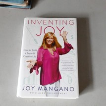 SIGNED Inventing Joy : Dare to Build a Brave and Creative Life by Joy Mangano - $8.90