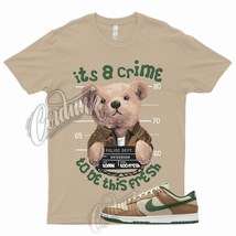 CRIME T Shirt for Dunk Low Tan Green Rattan Gorge Sail Dark Driftwood To Match 1 - £18.44 GBP+