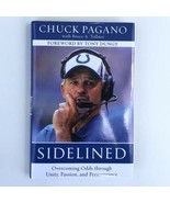 Sidelined: Overcoming Odds through Unity, Passion, and Perseverance | Pagano - $6.92