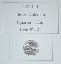 2023 D Bessie Coleman Quarter, # 527, quarters, vintage coins, old coins... - £9.99 GBP