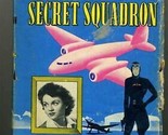 Joyce &amp; The Secret Squadron Captain Midnight Adventure - $11.88